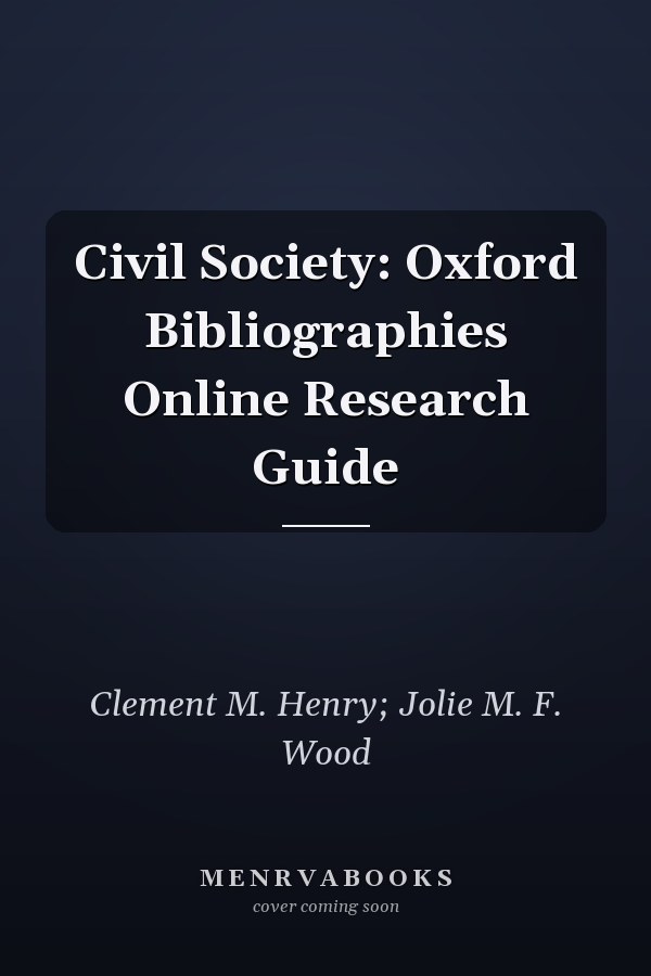 Civil Society: Oxford Bibliographies Online Research Guide