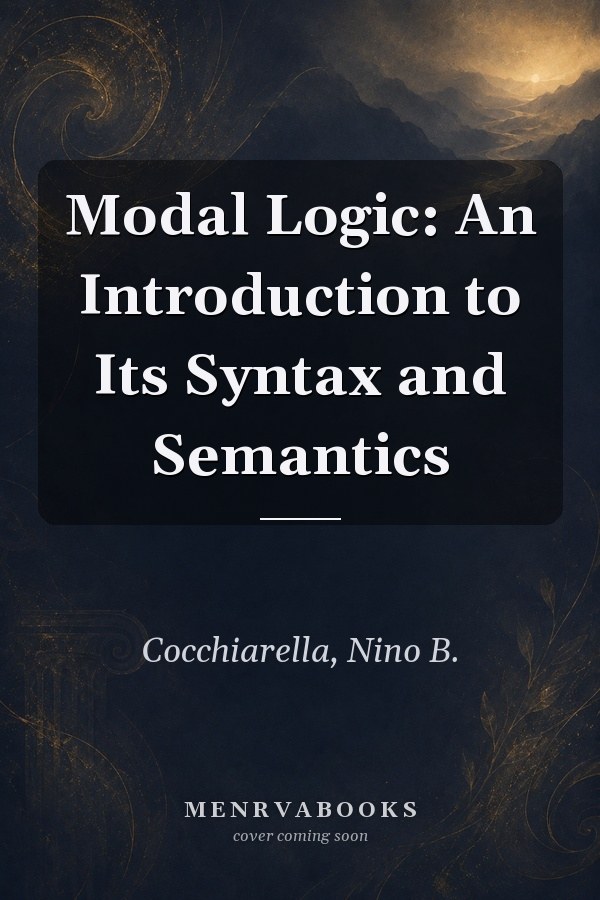 Modal Logic: An Introduction to Its Syntax and Semantics