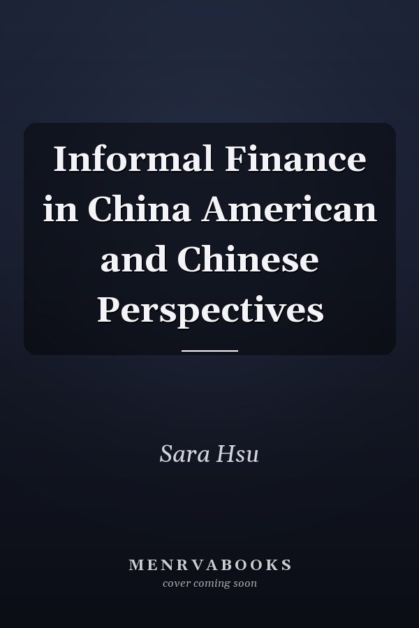 Informal Finance in China American and Chinese Perspectives