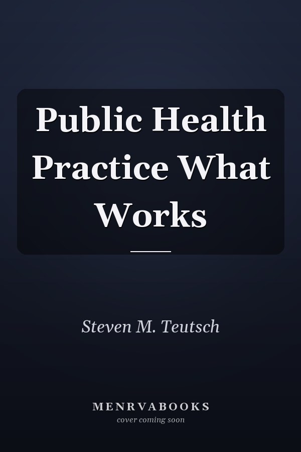 Public Health Practice What Works