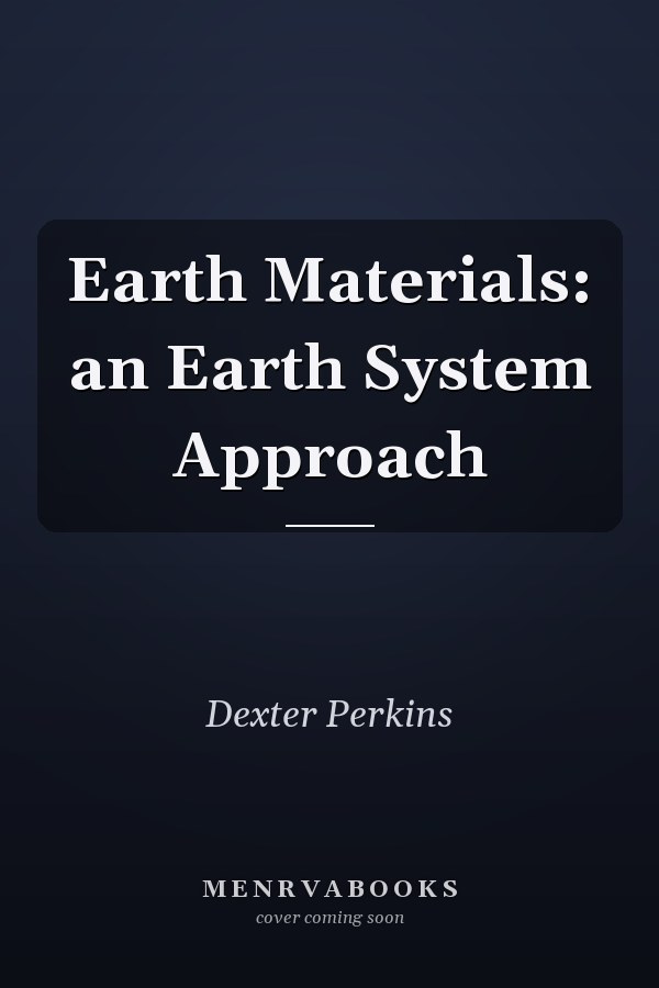 Earth Materials: An Earth System Approach