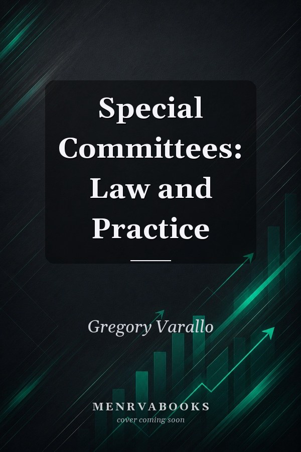 Special Committees: Law and Practice