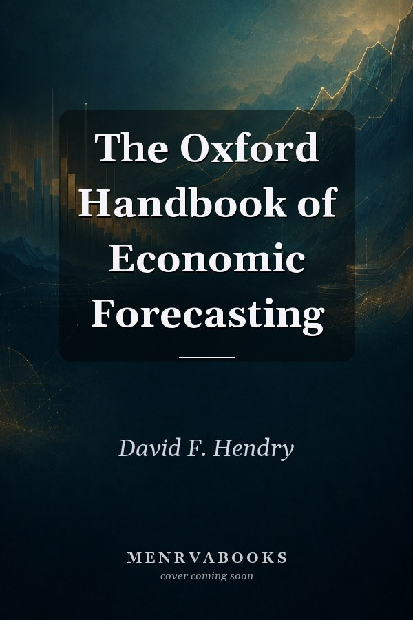 The Oxford Handbook of Economic Forecasting