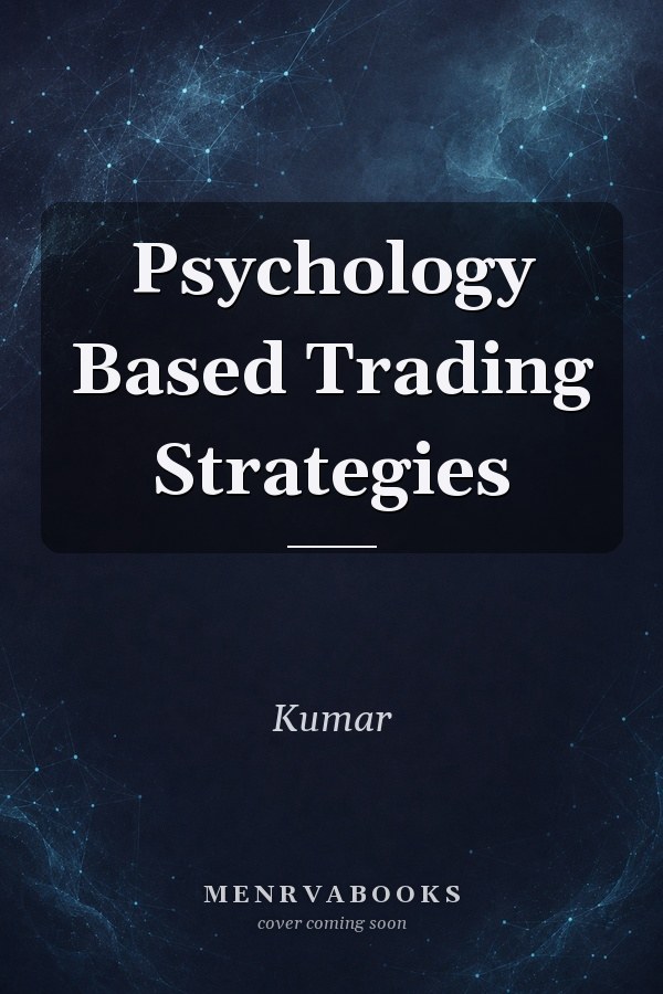 Psychology Based Trading Strategies