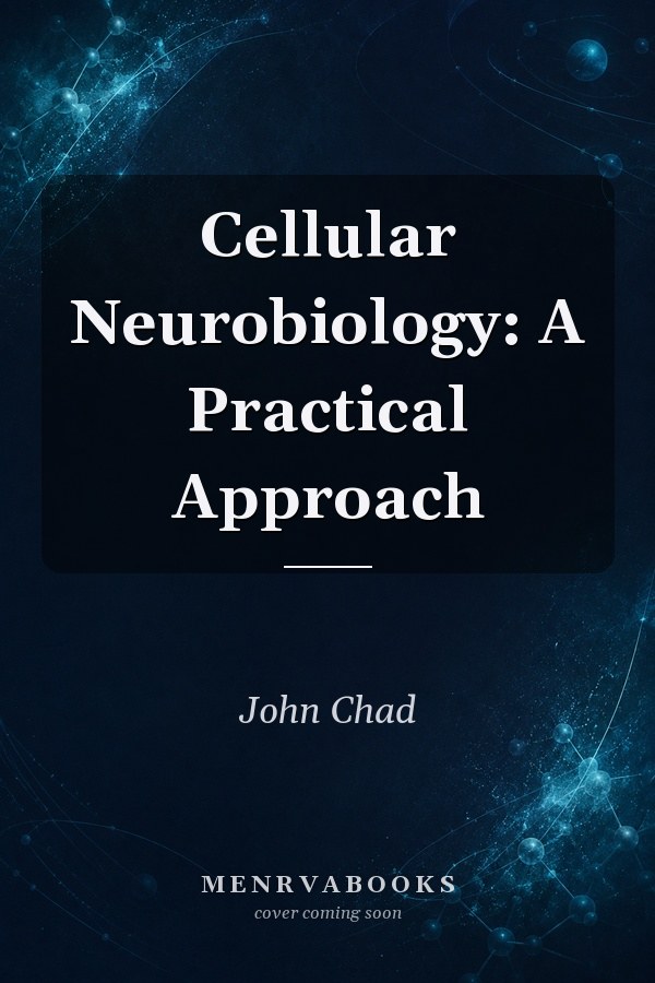 Cellular Neurobiology: A Practical Approach