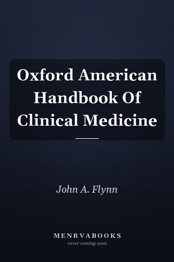 Oxford American Handbook of Clinical Medicine