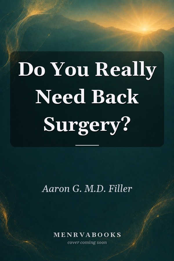 Do You Really Need Back Surgery?