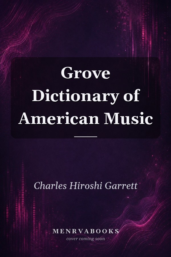Grove Dictionary of American Music