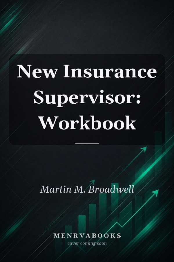 New Insurance Supervisor: Workbook