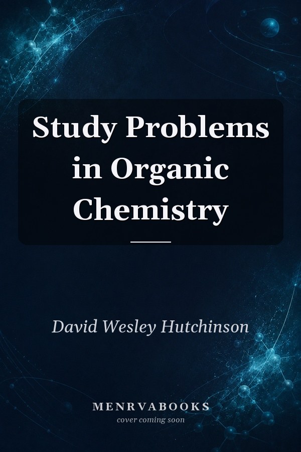 Study Problems in Organic Chemistry