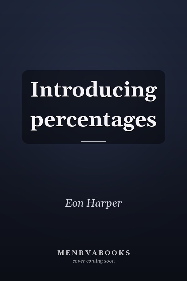 Introducing Percentages