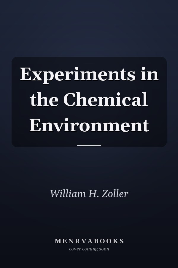 Experiments in the Chemical Environment