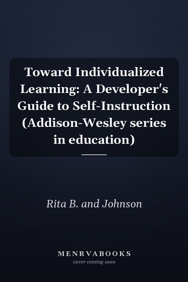 Toward Individualized Learning: A Developer's Guide to Self-Instruction