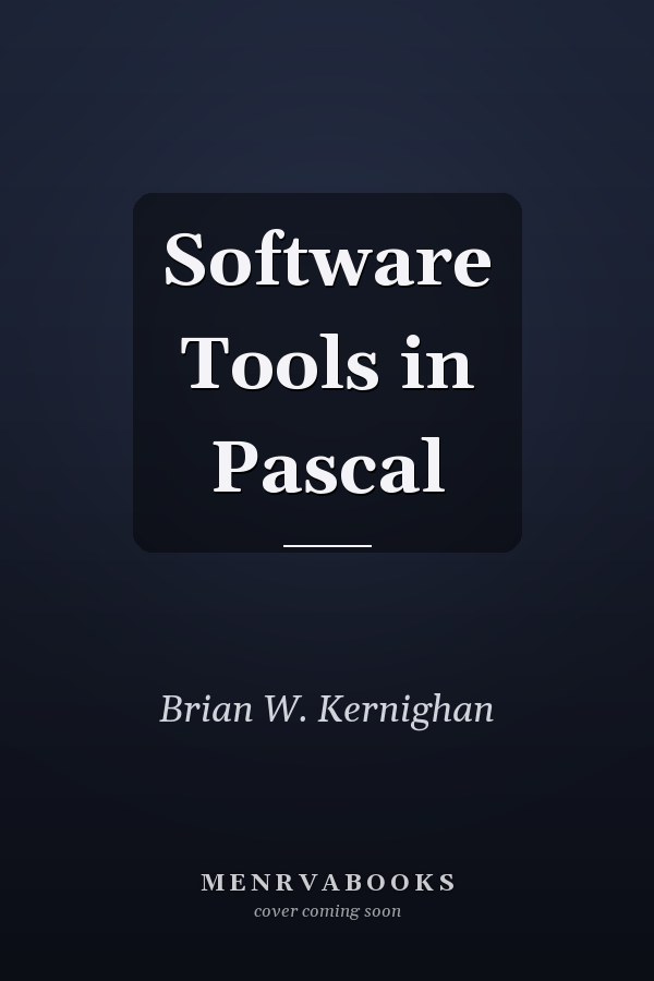 Software Tools in Pascal