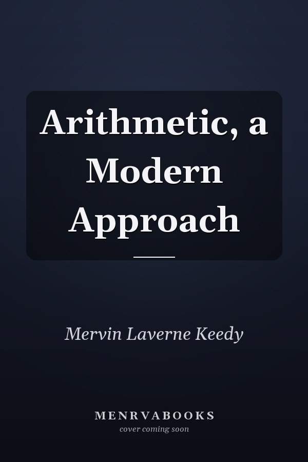 Arithmetic: A Modern Approach