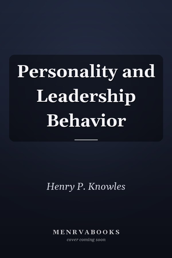 Personality and Leadership Behavior