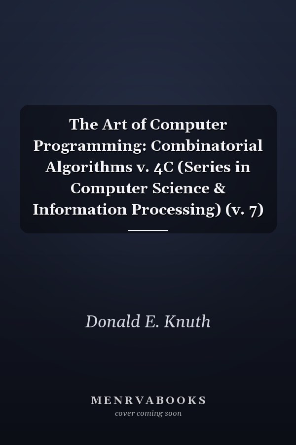 The Art of Computer Programming: Combinatorial Algorithms, Part 1