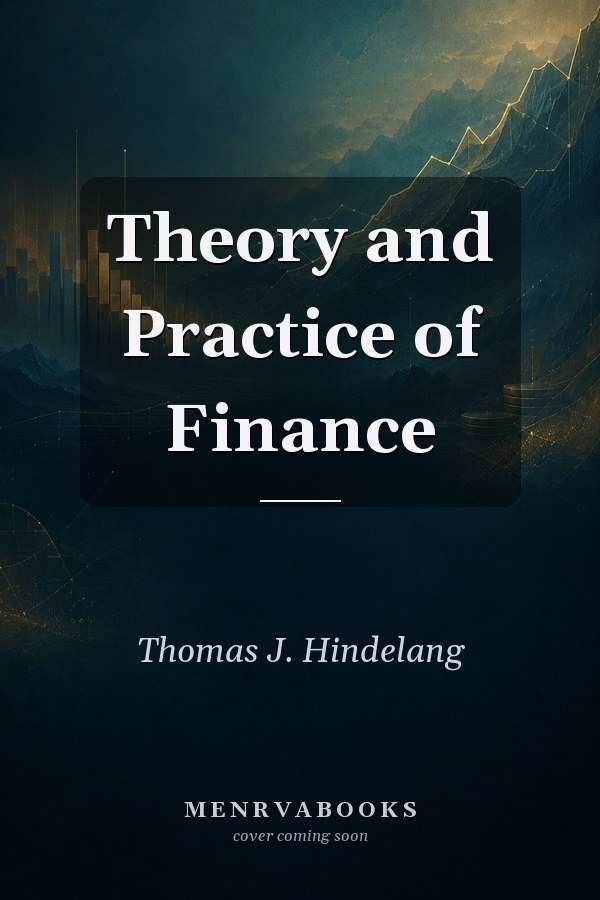 Theory and Practice of Finance