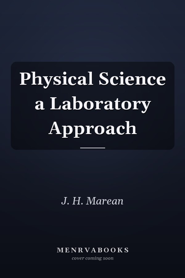 Physical Science: A Laboratory Approach