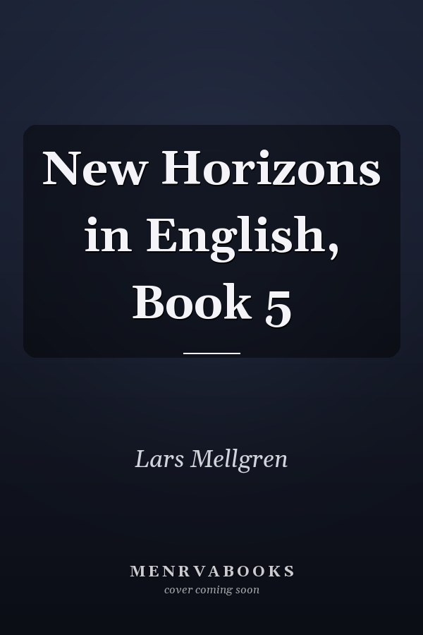 New Horizons in English: Book 5