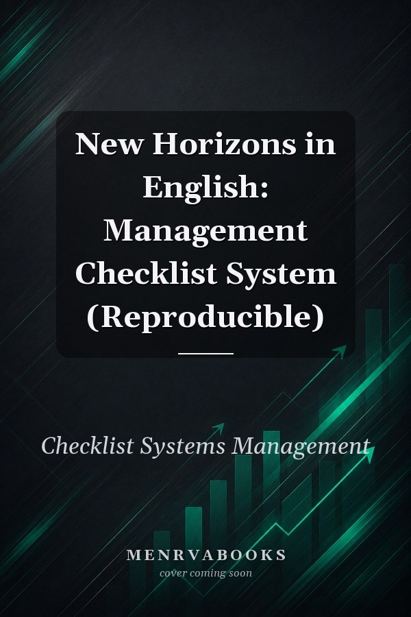 New Horizons in English: Management Checklist System (Reproducible)