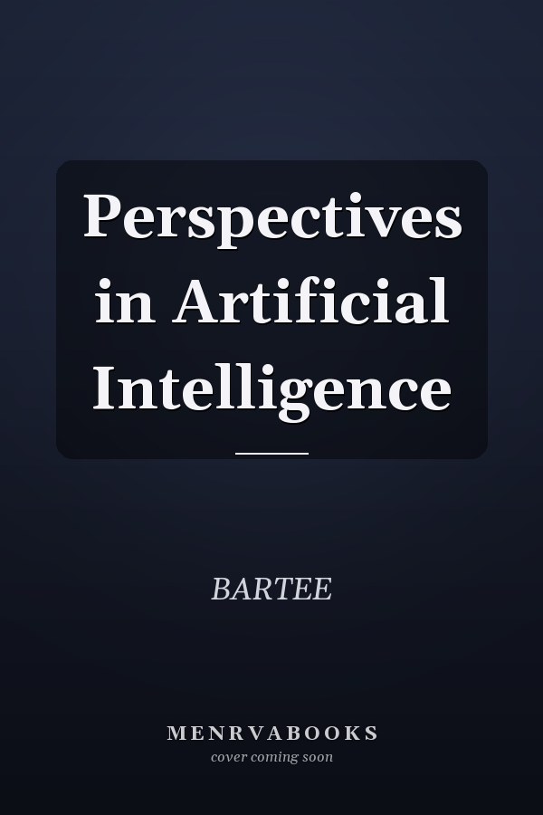 Perspectives in Artificial Intelligence