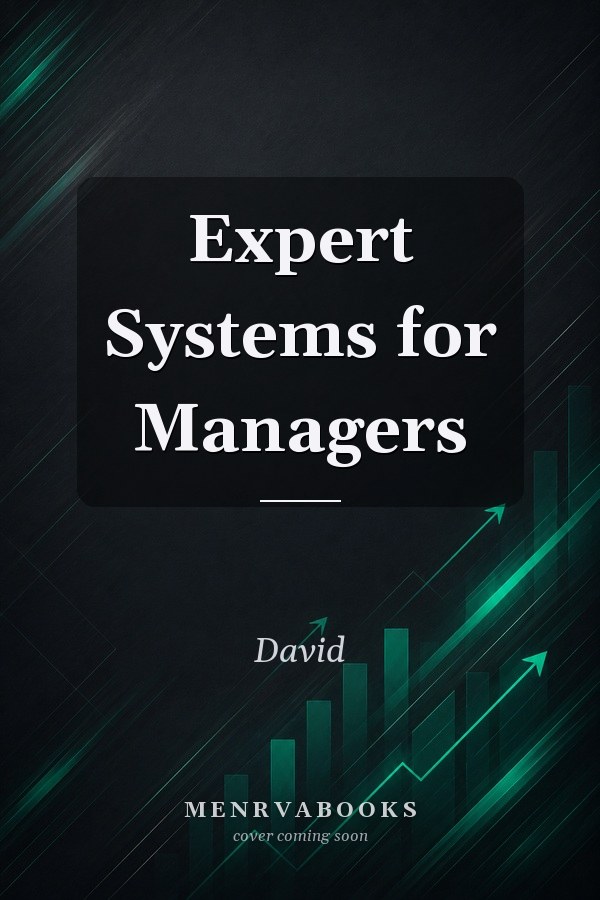 Expert Systems for Managers