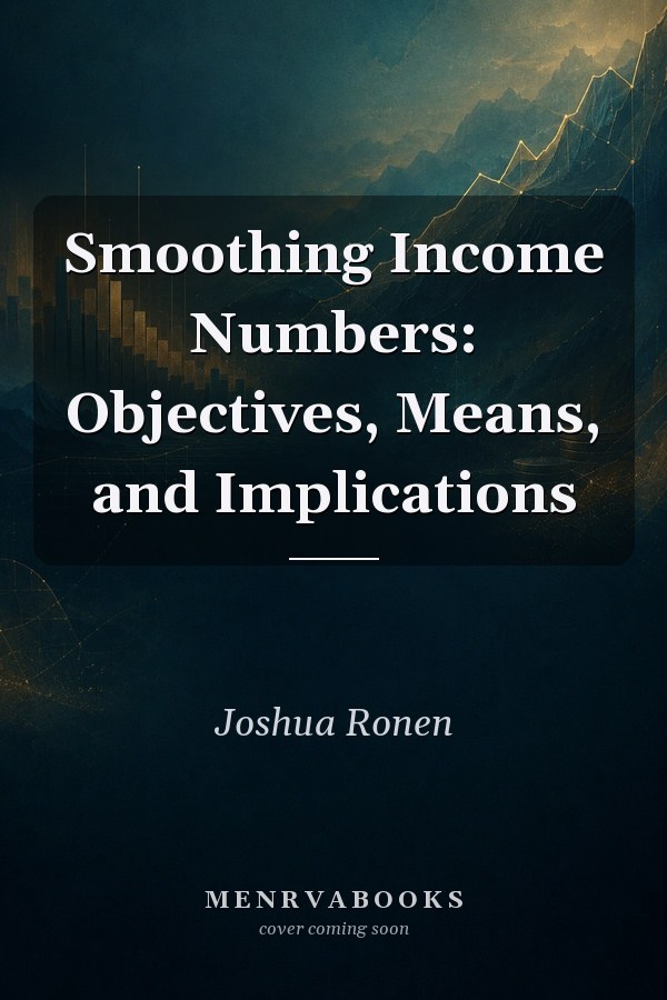 Smoothing Income Numbers: Objectives, Means, and Implications
