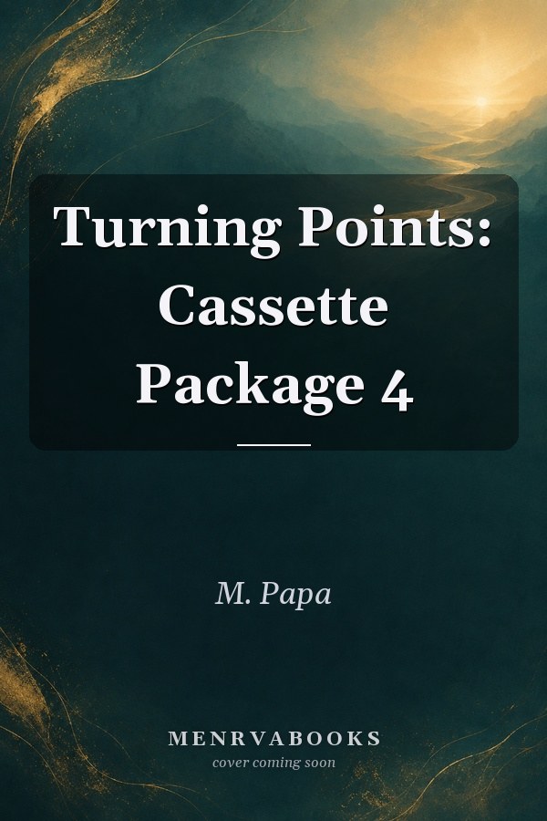 Turning Points: Cassette Package 4
