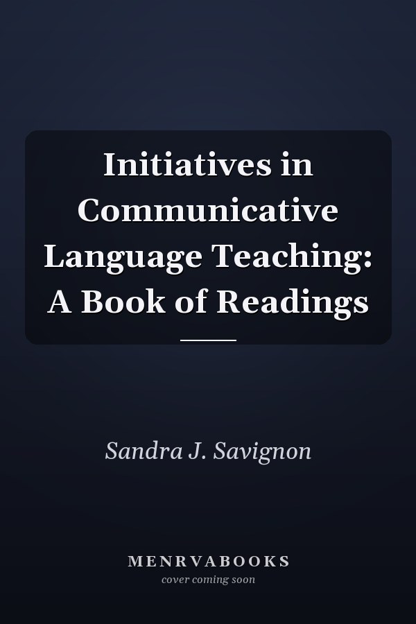 Initiatives in Communicative Language Teaching: A Book of Readings