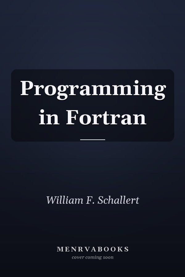 Programming in Fortran