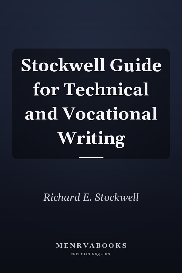 Stockwell Guide for Technical and Vocational Writing
