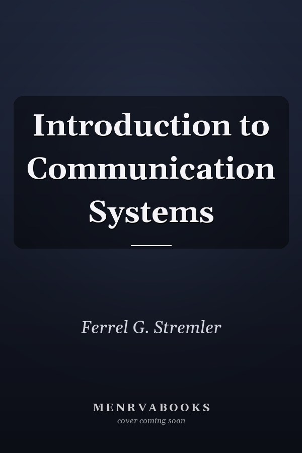 Introduction to Communication Systems
