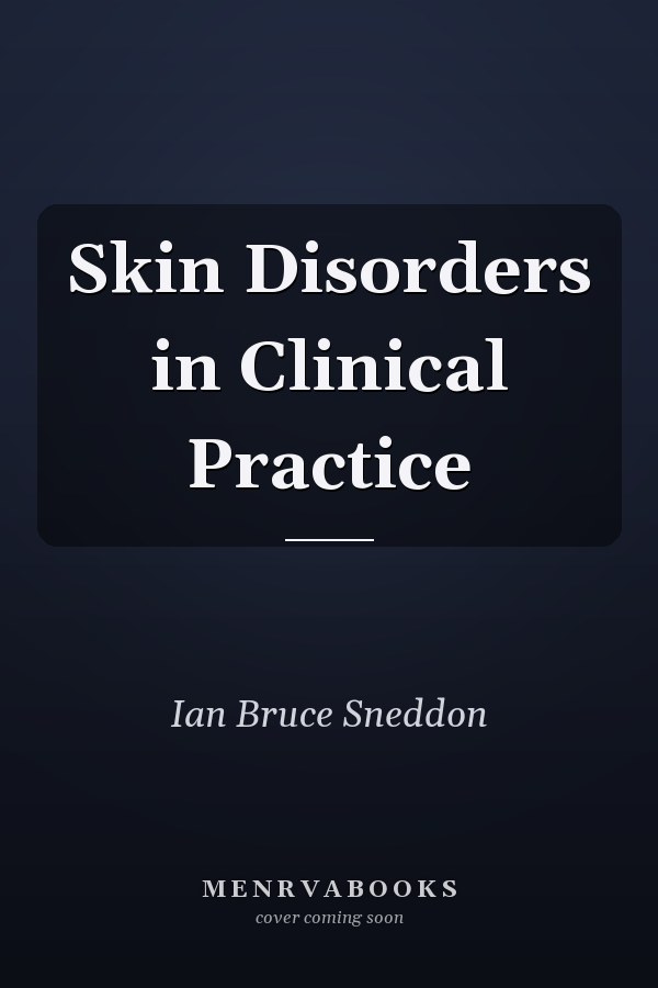 Skin Disorders in Clinical Practice
