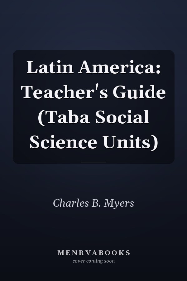 Latin America: Teacher's Guide