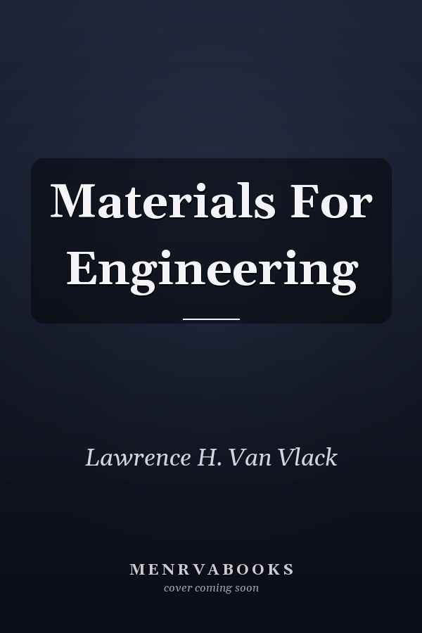 Materials for Engineering
