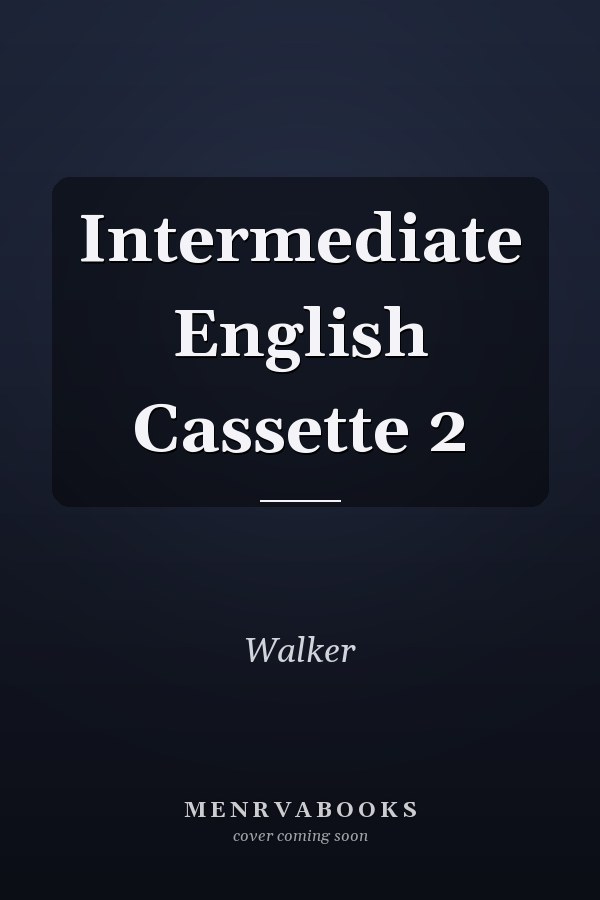 Intermediate English: Cassette 2