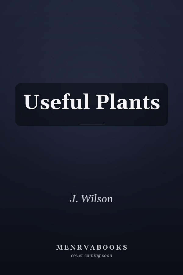 Useful Plants