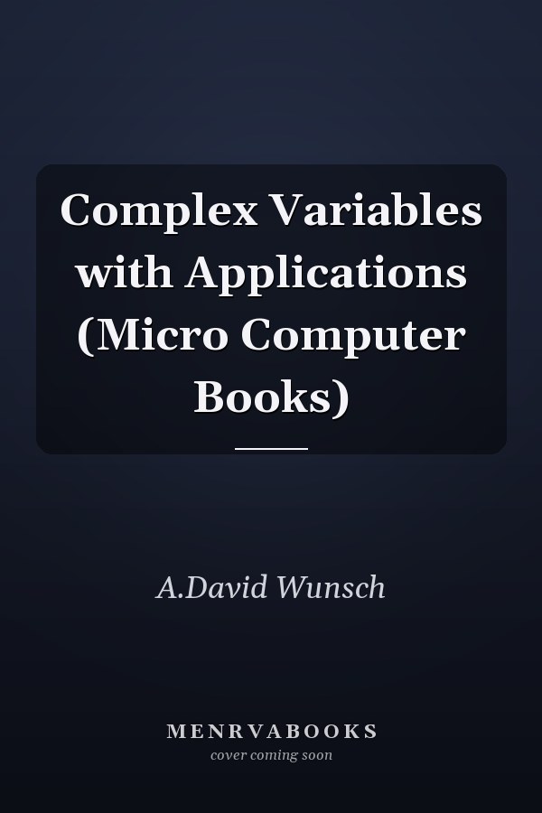 Complex Variables with Applications