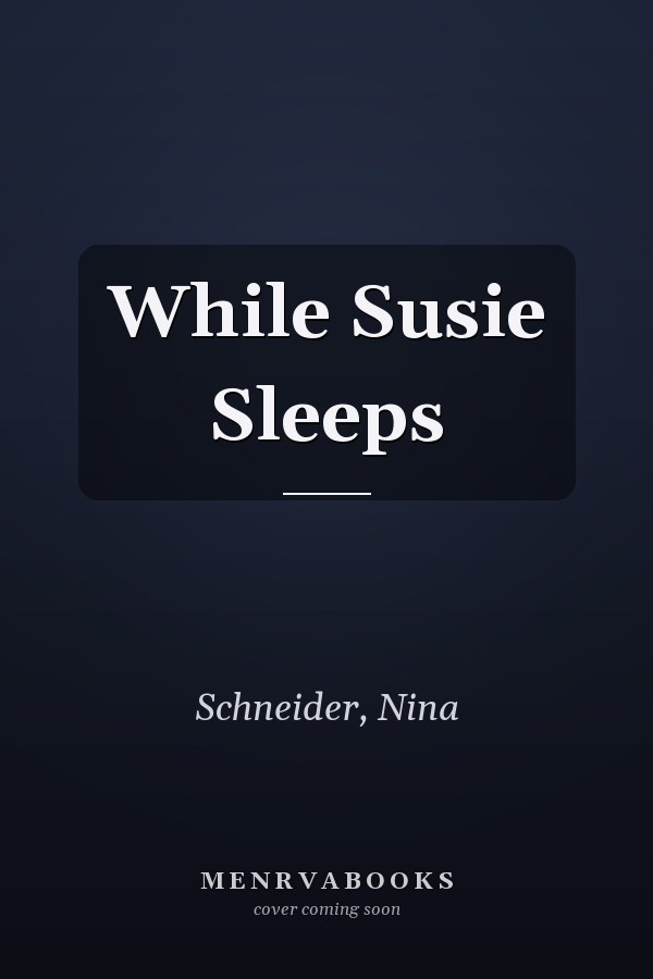 While Susie Sleeps