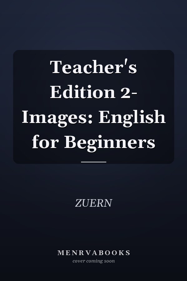 Images: English for Beginners: Teacher's Edition 2
