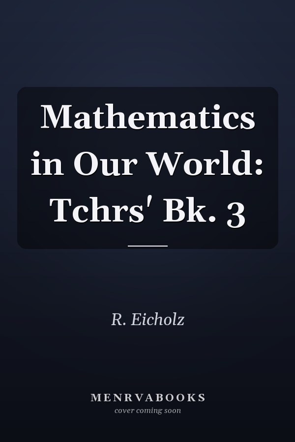 Mathematics in Our World: Teacher's Book 3