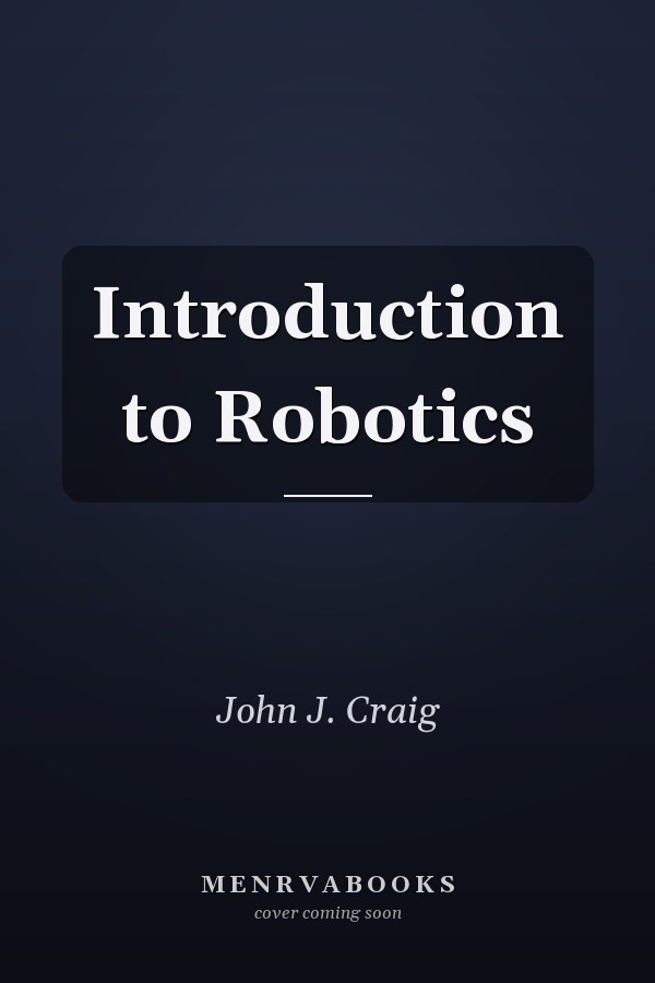 Introduction to Robotics