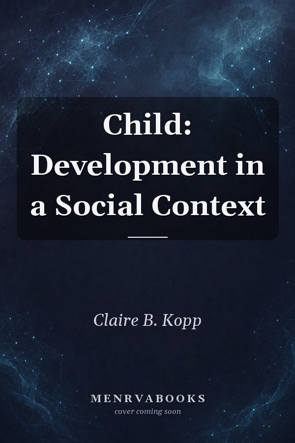 Child: Development in a Social Context