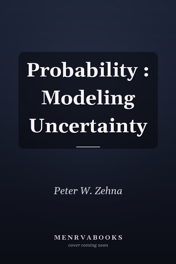 Probability: Modeling Uncertainty