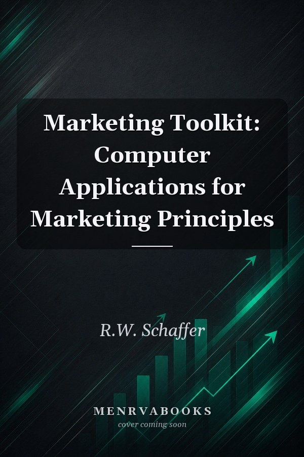 Marketing Toolkit: Computer Applications for Marketing Principles
