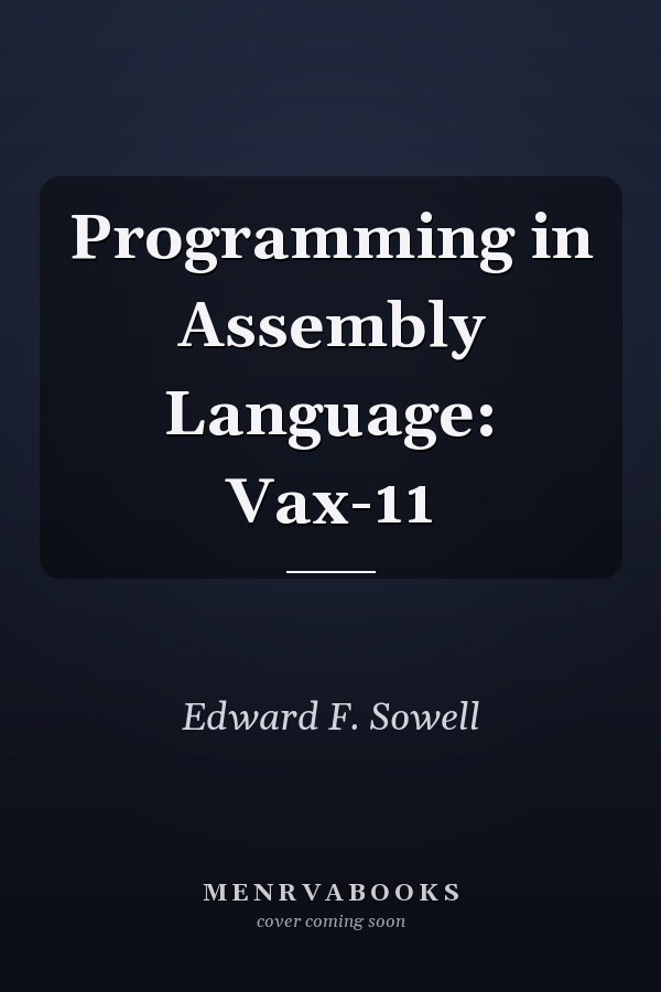 Programming in Assembly Language: VAX-11