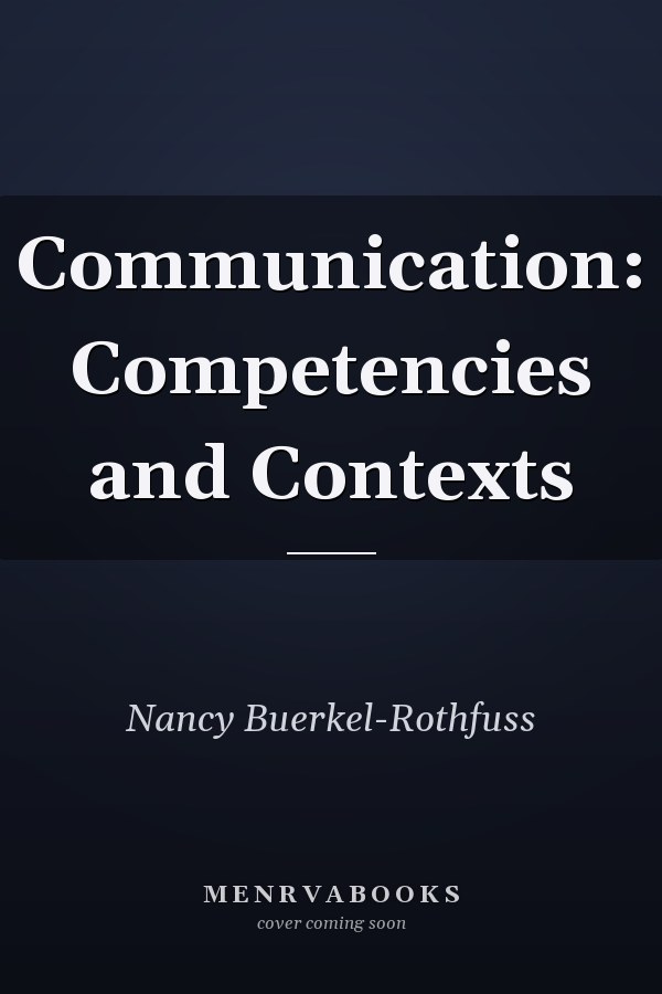 Communication: Competencies and Contexts