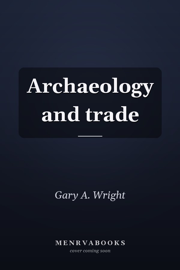 Archaeology and Trade