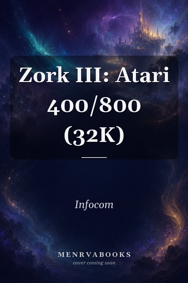 Zork III: Atari 400/800 (32K)